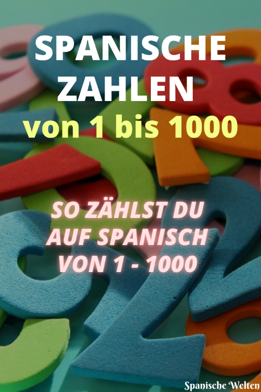 Zahlen Spanisch 1-1000 - Pinterest Grafik